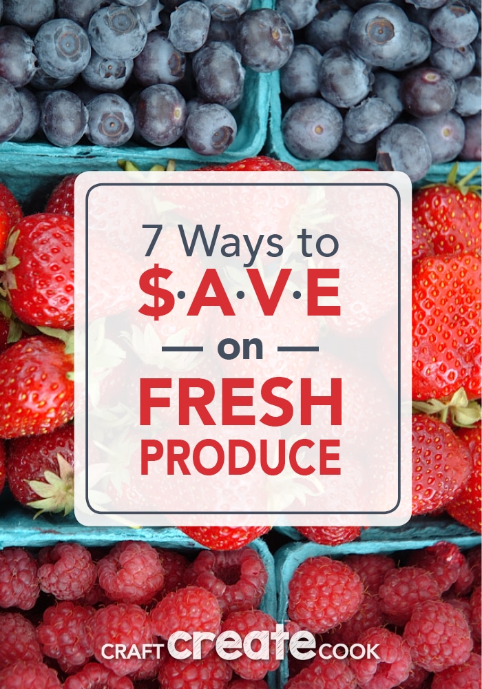 These simple 7 ways to save on fresh produce will change your life!