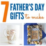 7 ﻿Amazing DIY Father's Day Gifts you'll want to make and display!