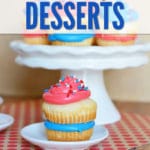 These easy 4th of July Desserts will be a big hit!