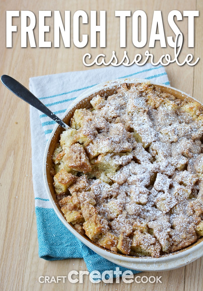 The only thing better than the smell of this french toast casserole filing your home, is that you make it the night before!