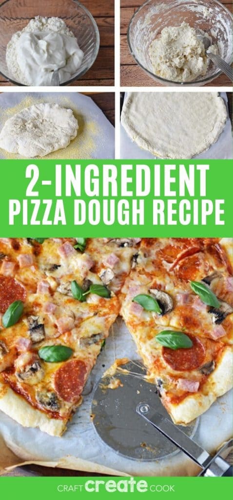 Homemade 2 Ingredient Pizza Dough - Craft Create Cook