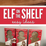 Looking for easy Elf on the Shelf ideas? These ideas are fun and don't take a whole lot of time!