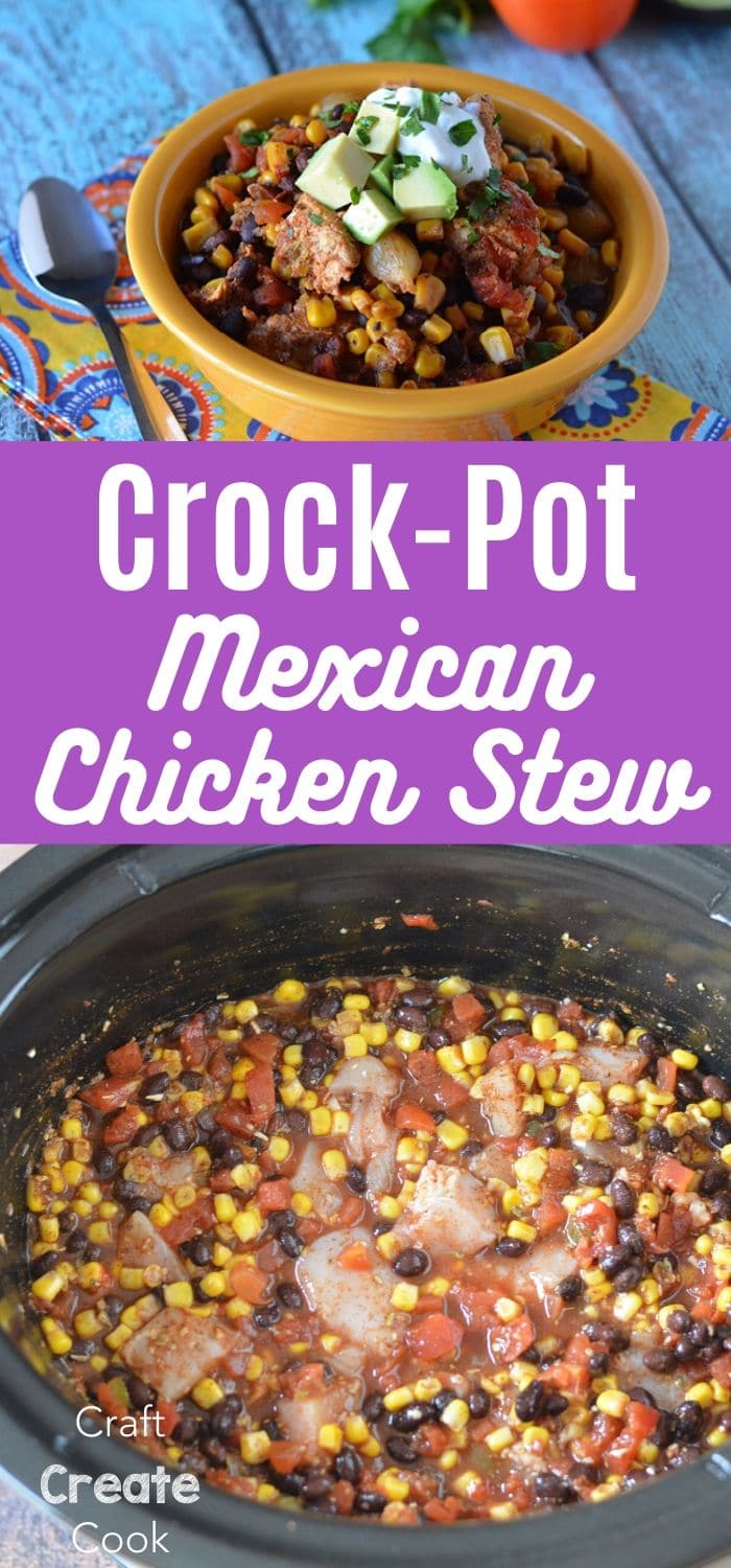 Slow Cooker Chicken Mexican Stew Craft Create Cook