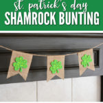 Our no sew shamrock bunting banner is the perfect accessory to your St. Patrick's Day Decorations!