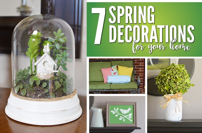 These 7 Spring Decorations are affordable, easy to make, and add seasonal decor to your home!