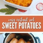 Instant Pot Sweet Potatoes are the perfect healthy side dish for any meal!