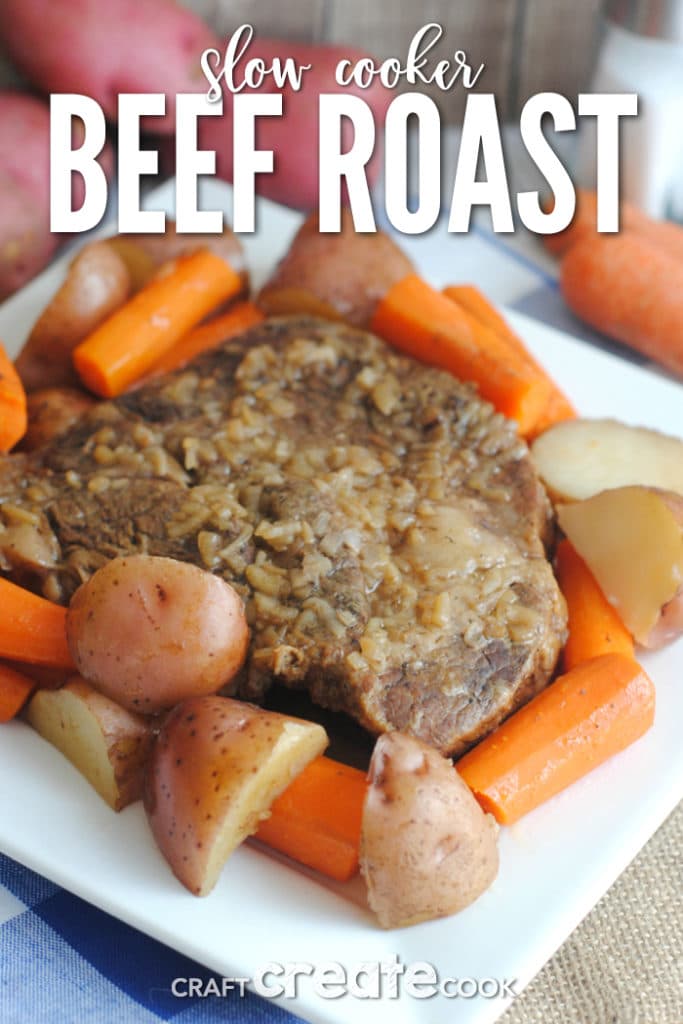 Slow Cooker Beef Roast Recipe Craft Create Cook