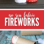 My no sew fabric firework craft is a quick and easy project to add some patriotism to your home decor.