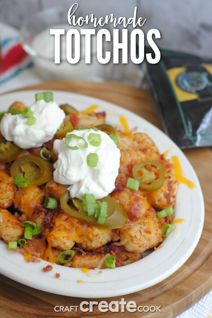 Homemade Totchos are easy to make, delicious and perfect for when you're craving bar food!