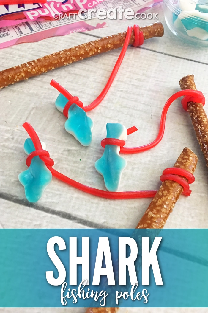 Shark Week Fishing Pole Treats - Craft Create Cook