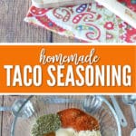 Making your own homemade taco seasoning is so much better than store-bought!