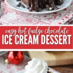 Our hot fudge ice cream dessert is a decadent semi-homemade holiday dessert but is also wonderful anytime of the year!