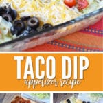 This taco dip recipe is best made the day before and will easily please a crowd!