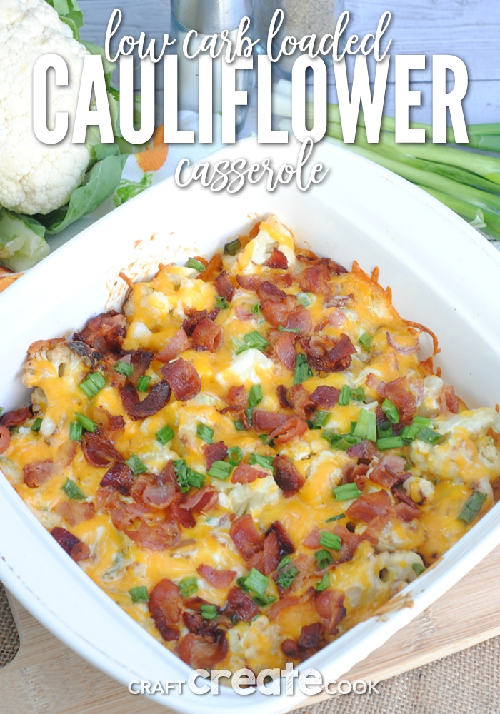 This Keto friendly low carb loaded cauliflower casserole is sure to be a hit!
