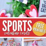 Kids will love these sports valentine cards for their classmates!