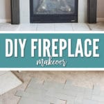 A easy, stylish and affordable way to complete a fireplace makeover in one day!