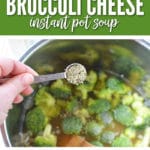 This instant pot broccoli cheese soup is creamy and so good you'll want to double the recipe!