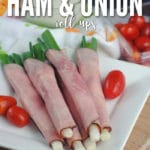 Keto Ham & Onion Roll-Ups make an easy light lunch or quick on the go snack!