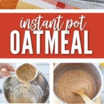 Our easy Instant Pot Oatmeal will become part of your morning routine in no time!