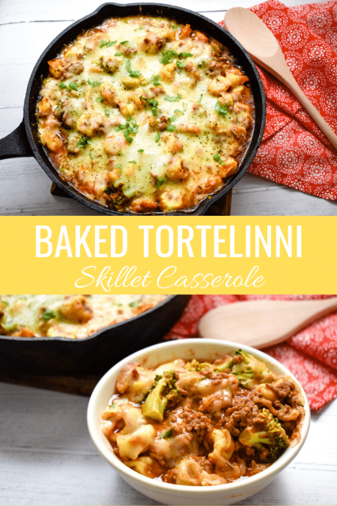 Baked Tortellini Skillet Casserole Pin