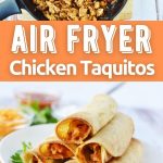 Air fryer chicken taquitos collage