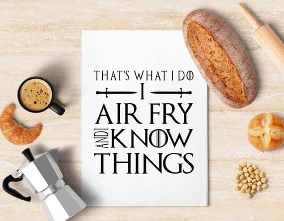 That's What I Do I Air Fry and I Know Things Vinyl Decal | Etsy