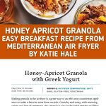 Granola recipe collage from Mediterranean Air Fryer by Katie Hale