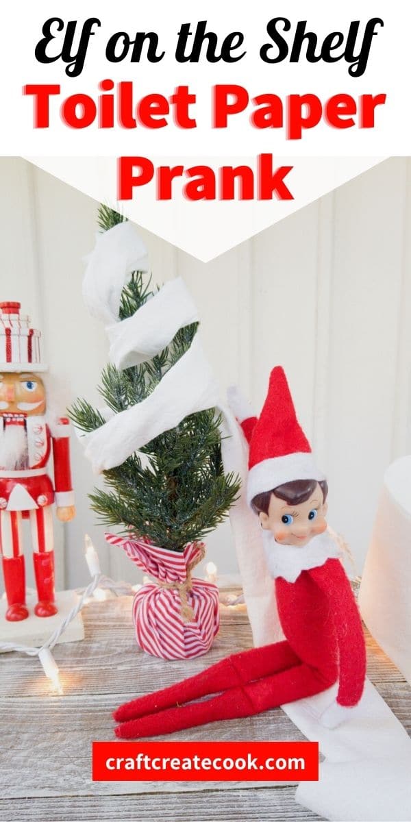 Elf on the Shelf Wasting Toilet Paper Craft Create Cook
