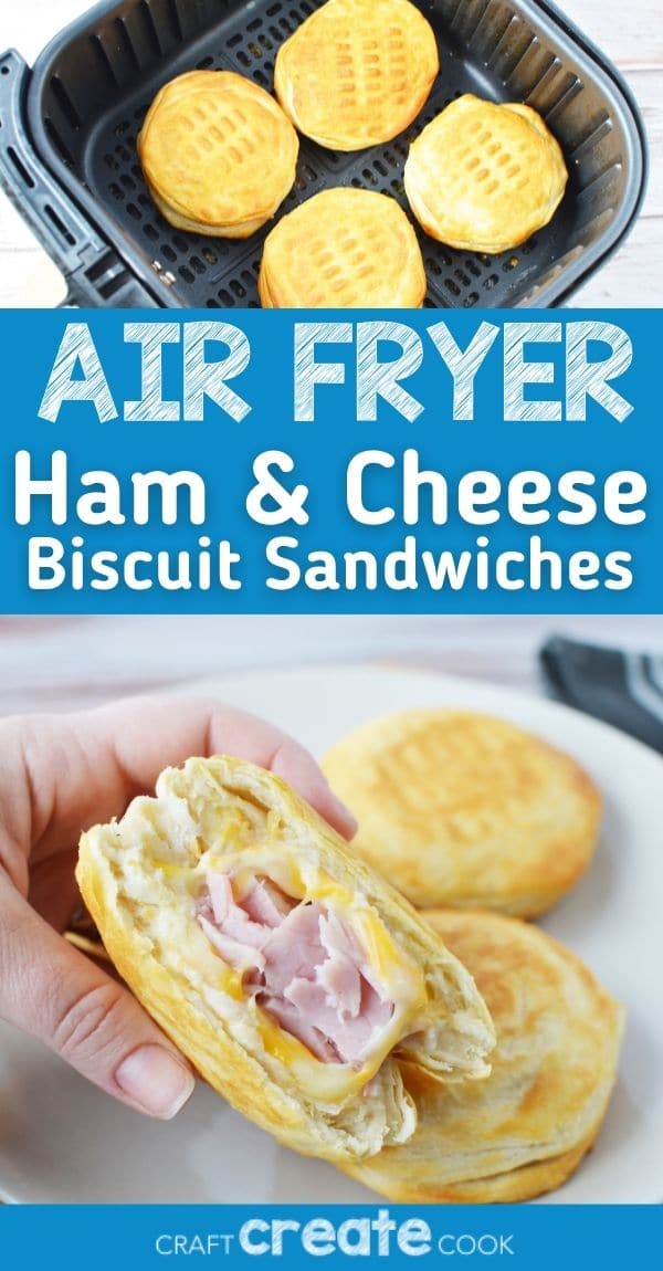 Air Fryer Ham and Cheese Biscuit Sandwiches Craft Create Cook